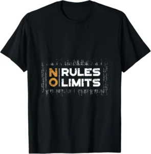 2D Grunge Graphic No Rules No Limits T-Shirt